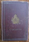 Charakter, Samuel Smiles, um 1900