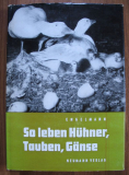 So leben Hühner, Tauben, Gänse, DDR 1972