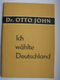 Ich wählte Deutschland, Otto John, 1954