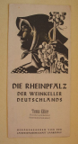Die Rheinpfalz, Der Weinkeller Deutschlands, Thomas Köhler Neustadt, 30-er Jahre