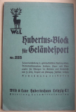 Hubertus-Block für Geländesport, Nr. 225, Wild & Laue Leipzig, 30-er Jahre