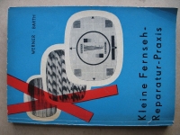 Kleine Fernseh- Reparatur- Praxis, 1961