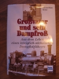 Großvater und sein Dampfroß, Königlich- sächsischer Dampflokführer