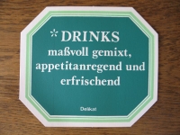 Drinks maßvoll gemixt, appetitanregend und erfrischend, DDR- Reklame aus dem DELIKAT