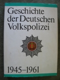 Geschichte der Deutschen Volkspolizei, 1945 - 1961