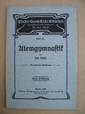 Atemgymnastik, 1909