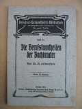 Die Berufskrankheiten der Buchdrucker, 1912