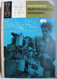 Fachkunde Kraftfahrzeugschlosser, DDR 1962