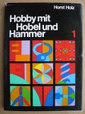 Hobby mit Hobel und Hammer, DDR 1976