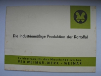 Die industriemäßige Produktion der Kartoffel, VEB Weimar Werk, DDR 1964