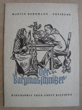 Der Bargmaschnitzer, Biographie  Ernst Kaltofen, 1957
