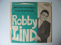 Robby Lind, Weil du heut' Geburtstag hast, Es sind die kleinen Dinge, Amiga, 1966, #s33