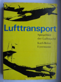 Lufttransport, Spiegelbild der Luftmacht, DDR 1967, Tupolew, Antonow, Großhubschrauber
