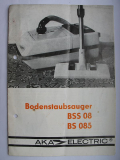 Bodenstaubsauger AKA electric BSS 08, BS 085, VEB Elektroinstallation Oberlind, DDR 1980