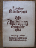Dresdner Künstlerbund, Erste Ausstellung Kriegsjahr 1940