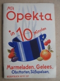 OPEKTA, Marmeladen, Gelees, Obsttorten, Süßspeisen, 1937