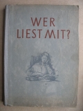Wer liest mit ?  Lesebuch 7. und 8. Schuljahr, 1948