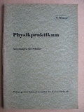Physikpraktikum, Anleitung für Schüler, 9. Klasse, DDR 1963