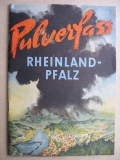 Pulverfass Rheinland- Pfalz, 1954