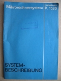 Systembeschreibung Mikrorechnersystem K 1520 robotron, DDR 1978