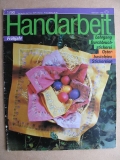 Handarbeit Heft 1/ 1990, Stickereien, Osterbasteleien, Durchbruchstickerei