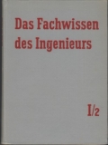 Das Fachwissen des Ingenieurs, Band 1 Teil 2, DDR 1965