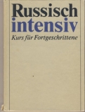 Russisch Intensiv, Kurs für Fortgeschrittene, DDR 1989