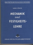 Mechanik und Festigkeitslehre, 1940
