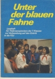 Unter der blauen Fahne, FDJ, DDR 1986