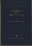 Einführung in die Werkstoffkunde, Band 1, 1960