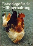 Ratschläge für die Hühnerhaltung, DDR 1988