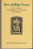 Der pfiffige Bauer, Volkssagen Thüringen
