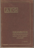AEG Hilfsbuch für Elektrische Licht-und Kraftanlagen, 1931