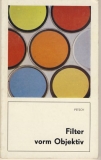 Filter vorm Objektiv, DDR 1983
