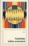 Farbbilder selbst entwickelt, DDR 1983