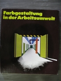 Farbgestaltung in der Arbeitsumwelt, DDR 1981