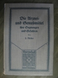 Die Arznei- und Genußmittel -  ihre Segnungen und Gefahren, 1914