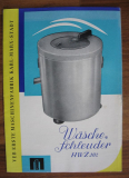 Wäscheschleuder HWZ 302, VEB Erste Maschinenfabrik Karl-Marx-Stadt, Anleitung DDR 1962