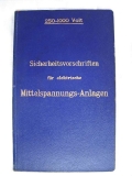 Sicherheitsvorschriften für elektrische Mittelspannungs-Anlagen, 1899