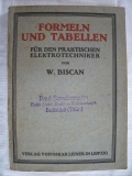 Formeln und Tabellen für den praktischen Elektrotechniker, 1920