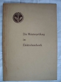 Die Meisterprüfung im Elektrohandwerker, DDR 1951