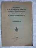 Vorschriften für  Errichtung und  den Betrieb von Starkstromanlagen nebst Ausführungsregeln, 1925