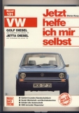 Jetzt helfe ich mir selbst, VW Golf/ Jetta Diesel