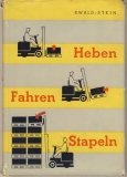 Heben, Fahren, Stapeln, DDR 1959, Gabelstapler