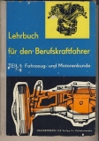 Lehrbuch für den Berufskraftfahrer, DDR 1963, Teil 1