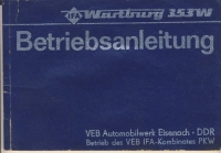 Betriebsanleitung Wartburg 353, DDR 1982
