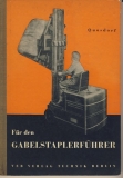 Für den Gabelstaplerführer, DDR 1966