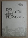 Das lebende Herz des Werkes, VEB Carl Zeiss Jena, DDR 50-er Jahre