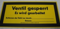 Altes Hinweisschild "Ventil gesperrt- Es wird gearbeitet", DDR
