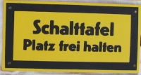 Altes Hinweisschild "Schalttafel", DDR